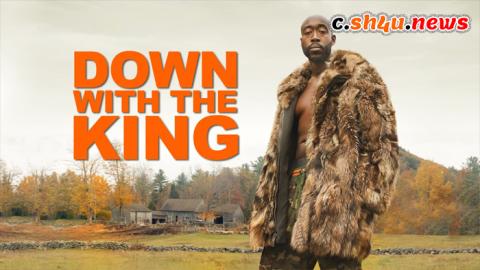 فيلم Down with the King 2021 مترجم - HD