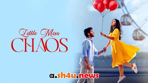 فيلم Little Miss Chaos 2025 مترجم - HD