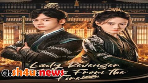 مسلسل Lady Revenger Returns from the Fire الحلقة 15 الخامسة عشر - HD