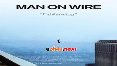 فيلم Man On Wire 2008 مترجم - HD