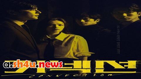 مسلسل Connection الحلقة 5 الخامسة - HD