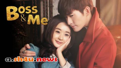 مسلسل Boss & Me الحلقة 10 العاشرة - HD