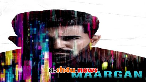 فيلم Maargan 2025 مترجم - HD