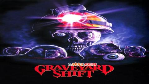 فيلم Graveyard Shift 1990 مترجم - HD