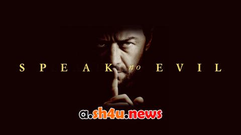 فيلم Speak No Evil 2024 مترجم - HD