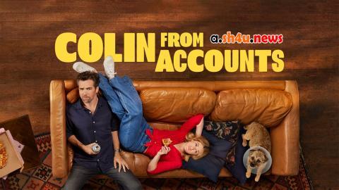 مسلسل Colin from Accounts الموسم الثاني الحلقة 3 مترجمة