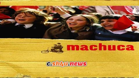 فيلم Machuca 2004 مترجم - HD
