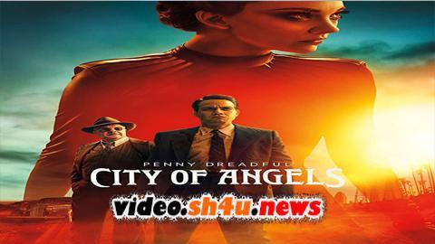 مسلسل Penny Dreadful City of Angels الموسم الاول الحلقة 8 الثامنة مترجمة - HD