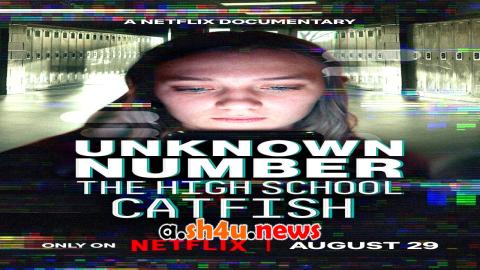 فيلم Unknown Number: The High School Catfish 2025 مترجم - HD