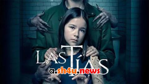 فيلم Las Tias 2024 مترجم - HD