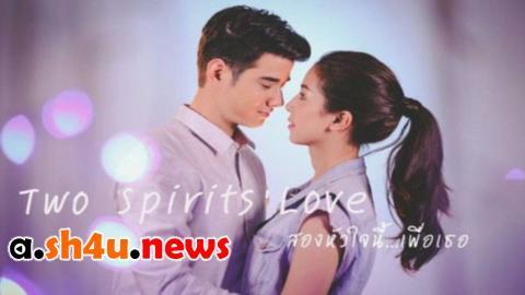 مسلسل Two Spirit’s Love الحلقة 5 الخامسة - HD