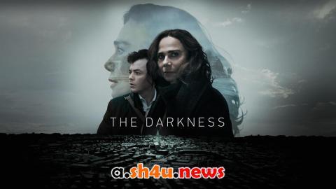 مسلسل The Darkness الموسم الاول الحلقة 3 مترجمة