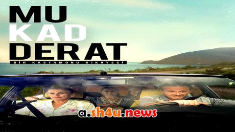 فيلم Mukadderat 2024 مترجم - HD