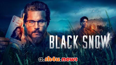 مسلسل Black Snow الموسم الثاني الحلقة 2 مترجمة
