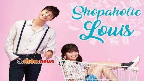 مسلسل Shopaholic Louis الحلقة 15 الخامسة عشر - HD