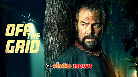 فيلم Off the Grid 2025 مترجم - HD