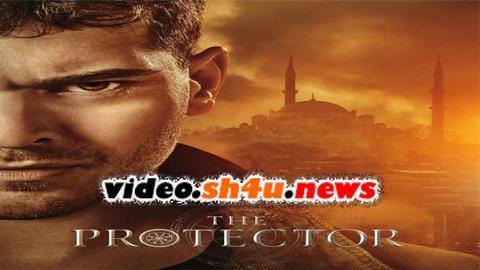 مسلسل الحامي الموسم الرابع الحلقة 4 | The Protector الموسم 4 الحلقة الرابعة مترجمة - HD