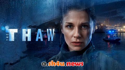 مسلسل The Thaw الموسم الثاني الحلقة 1 مترجمة