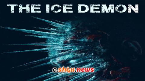 فيلم The Ice Demon 2021 مترجم - HD