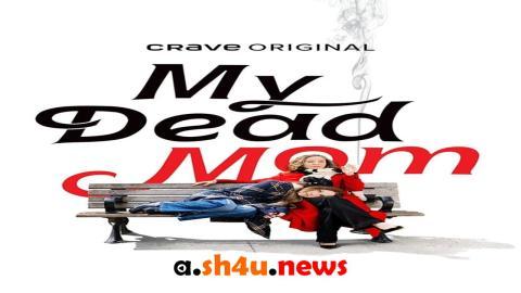 مسلسل My Dead Mom الموسم الاول الحلقة 3 مترجمة