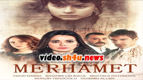 مسلسل الرحمة الحلقة 7 السابعة مدبلجة - HD