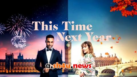 فيلم This Time Next Year 2024 مترجم - HD