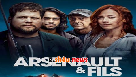فيلم Arsenault & Fils 2022 مترجم - HD