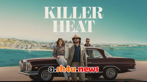 فيلم Killer Heat 2024 مترجم - HD