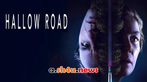 فيلم Hallow Road 2025 مترجم - HD