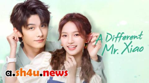 مسلسل A Different Mr Xiao الحلقة 9 التاسعة - HD