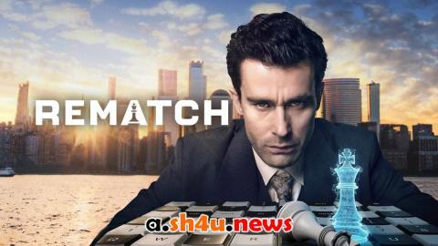 مسلسل Rematch الموسم الاول الحلقة 6 مترجمة - نهاية الموسم