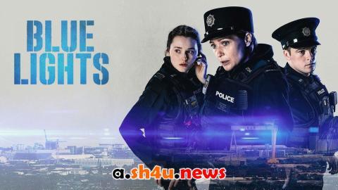 مسلسل Blue Lights الموسم الثاني الحلقة 3 مترجمة