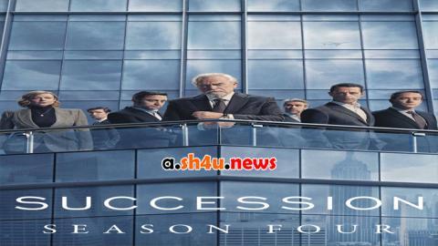 مسلسل Succession الموسم الرابع الحلقة 1 مترجمة