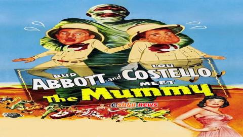 فيلم Abbott and Costello Meet the Mummy 1955 مترجم - HD