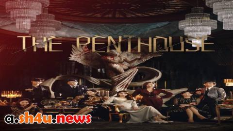 مسلسل The Penthouse الحلقة 15 الخامسة عشر - HD