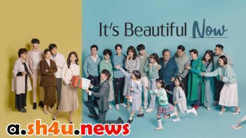 مسلسل It’s Beautiful Now الحلقة 48 الثامنة والأربعون - HD والأخيرة