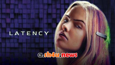 فيلم Latency 2024 مترجم - HD