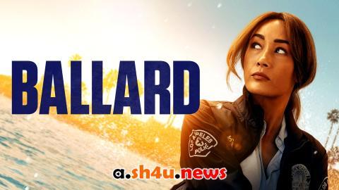 مسلسل Ballard الموسم الاول الحلقة 2 مترجمة