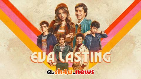 مسلسل Eva Lasting الموسم الثاني الحلقة 8 مترجمة