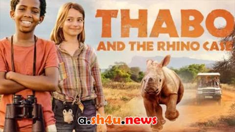 فيلم Thabo and the Rhino Case 2023 مترجم - HD