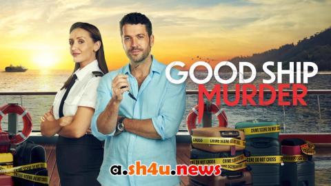 مسلسل The Good Ship Murder الموسم الثاني الحلقة 6 مترجمة
