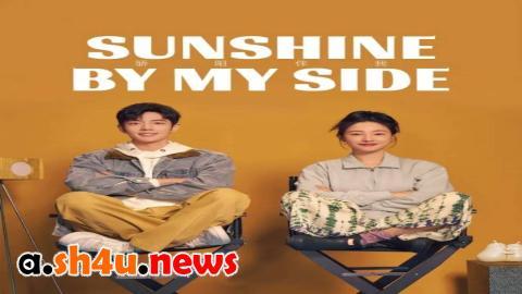 مسلسل Sunshine by My Side الحلقة 18 الثامنة عشر - HD