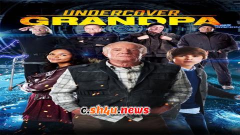 فيلم Undercover Grandpa 2017 مترجم - HD