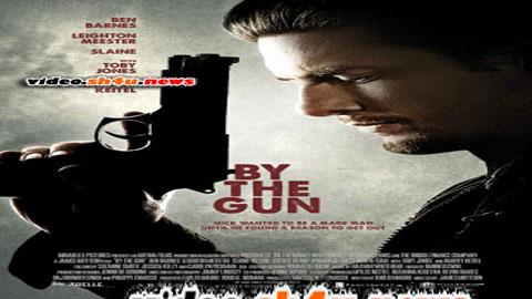فيلم By the Gun 2014 مترجم - HD