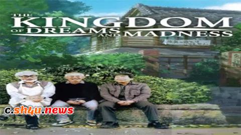 فيلم The Kingdom of Dreams and Madness 2013 مترجم - HD
