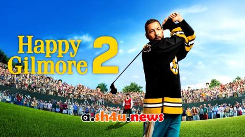 فيلم Happy Gilmore 2 2025 مترجم - HD