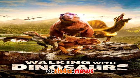 مسلسل Walking with Dinosaurs الموسم الاول الحلقة 6 مترجمة - نهاية الموسم