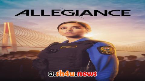 مسلسل Allegiance الموسم الثاني الحلقة 8 مترجمة