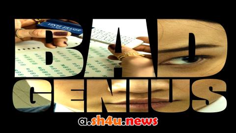 فيلم Bad Genius 2024 مترجم - HD