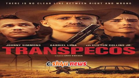 فيلم Transpecos 2016 مترجم - HD